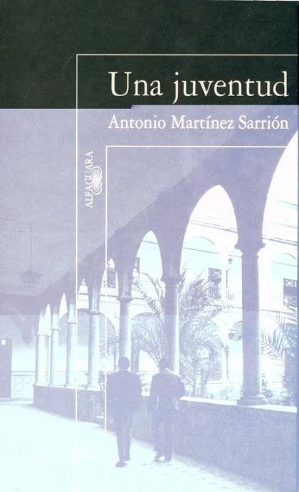 UNA JUVENTUD | 9788420482545 | MARTÍNEZ SARRIÓN, AN