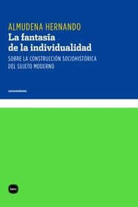 LA FANTASIA DE LA INDIVIDUALIDAD | 9788492946426 | HERNANDO