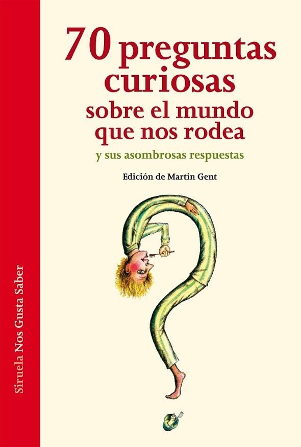 70 PREGUNTAS CURIOSAS SOBRE EL MUNDO QUE NOS RODEA | 9788416465088 | DIVERSOS