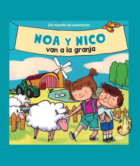 NOA Y NICO VAN A LA GRANJA | 9788427209237 | , REDACCION RBA LIBROS, S.A.