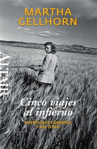 CINCO VIAJES AL INFIERNO | 9788493755553 | GELLHORN