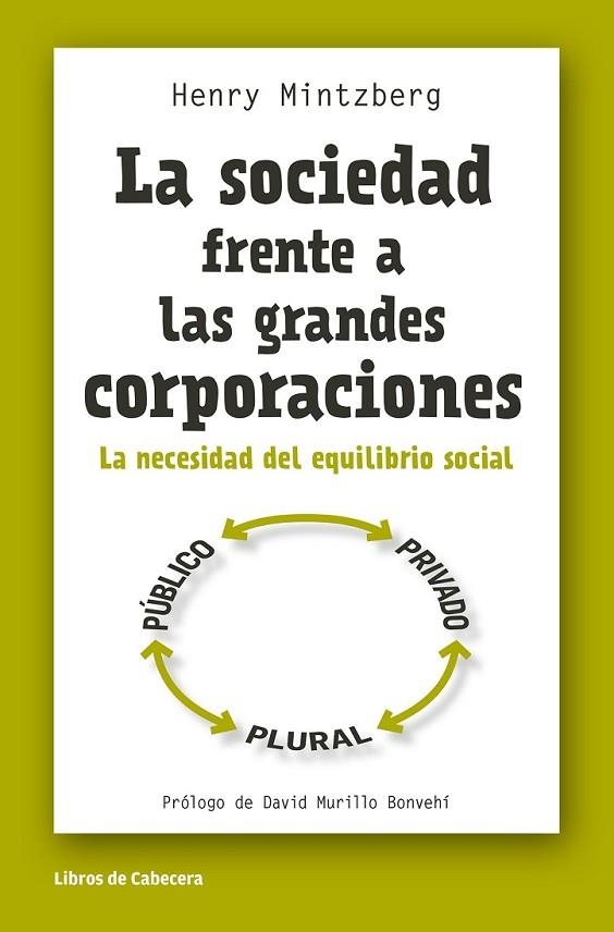 SOCIEDAD FRENTE A LAS GRANDES CORPORACIONES,LA | 9788494374227 | MINTZBERG,HENRY