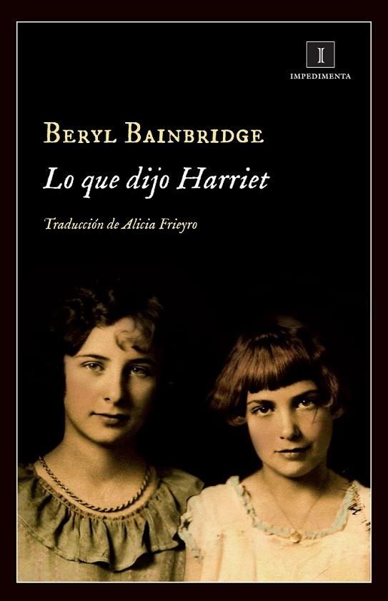 LO QUE DIJO HARRIET | 9788415979555 | BAINBRIDGE,BERYL