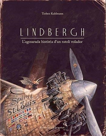 LINDBERGH. LA INCREÍBLE AVENTURA DE UN RATÓN VOLADOR | 9788426141163 | KUHLMANN, TORBEN