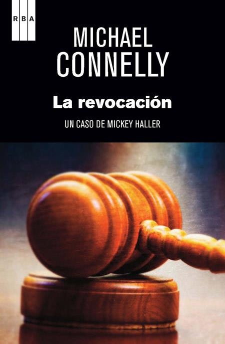 LA REVOCACIÓN | 9788490561270 | CONNELLY