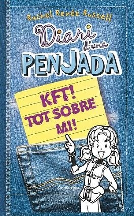 DIARI D'UNA PENJADA. KFY! TOT SOBRE MÍ! | 9788490574430 | RENÉE