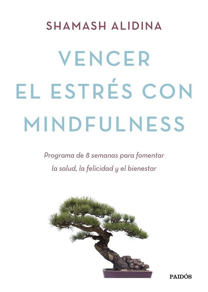 VENCER EL ESTRÉS CON MINDFULNESS | 9788449331404 | ALIDINA. SHAMASH