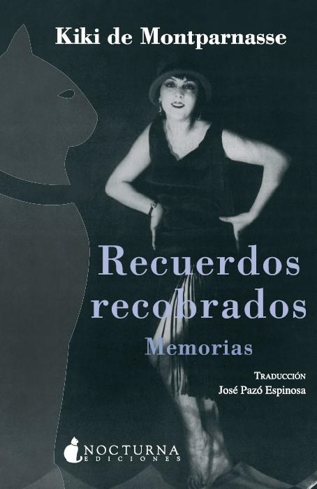 RECUERDOS RECOBRADOS | 9788493739614 | KIKI DE MONTPARNASSE