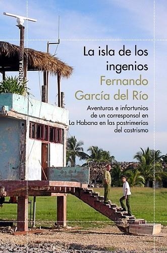 LA ISLA DE LOS INGENIOS | 9788499423920 | GARCÍA DEL RÍO