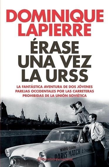 ERASE UNA VEZ LA URSS | 9788408062295 | LAPIERRE