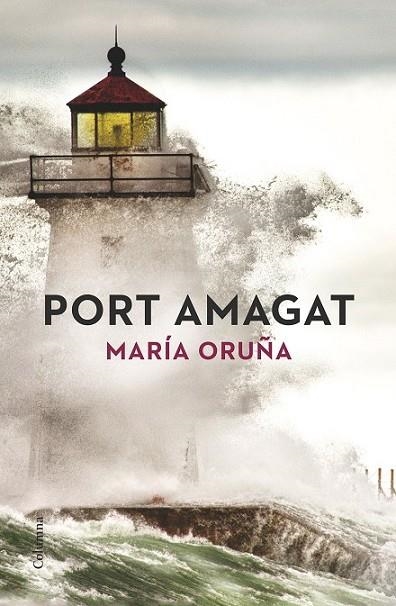 Port amagat | 9788466419840 | ORUÑA, MARÍA