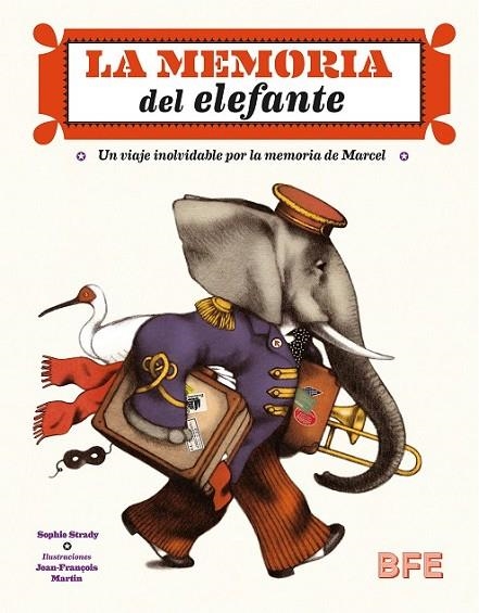 MEMORIA DEL ELEFANTE, LA | 9788415208679 | Sophie Strady/Jean-François Martin (Ilus