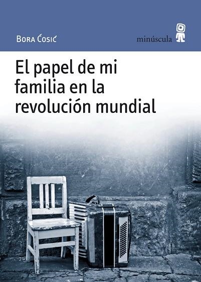 EL PAPEL DE MI FAMILIA EN LA REV | 9788495587527 | COSIC