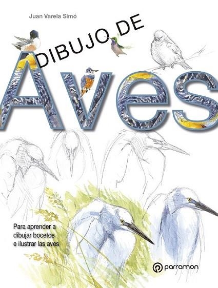 DIBUJO DE AVES | 9788434241077 | VARELA SIMO, JUAN