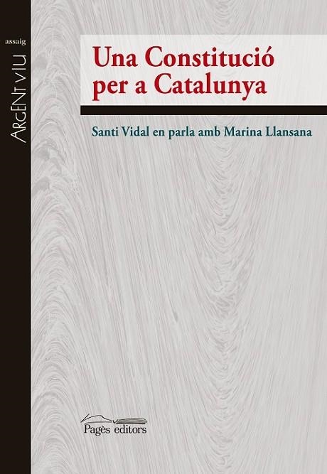 UNA CONSTITUCIÓ PER A CATALUNYA | 9788499756615 | VIDAL MARSAL, SANTIAGO