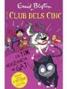 EN TIM PERSEGUEIX UN GAT. CLUB DELS CINCS | 9788426142115 | BLYTON, ENID