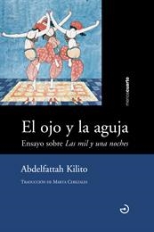 OJO Y LA AGUJA,EL | 9788415740261 | KILITO, ABDELFATTAH