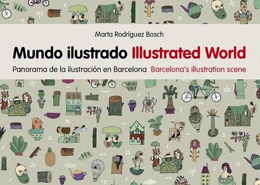 MUNDO ILUSTRADO. PANORAMA DE LA ILUSTRACIÓN. | 9788425227806 | MARTA RODRÍGUEZ BOSCH 