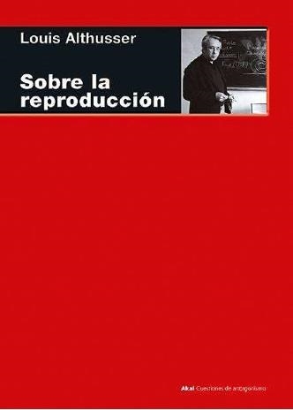 SOBRE LA REPRODUCCION | 9788446042297 | ALTHUSSER, LOUIS