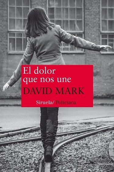 DOLOR QUE NOS UNE, EL | 9788416396191 | MARK, DAVID