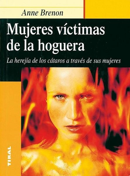 MUJERES VÍCTIMAS DE LA HOGUERA | 9788430534944 | BRENON, ANNE