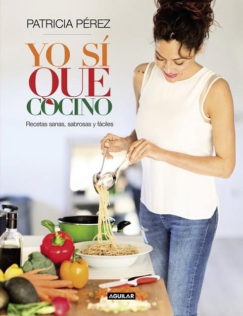 YO SÍ QUE COCINO | 9788403003019 | PÉREZ,PATRICIA