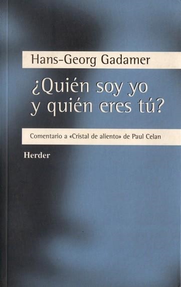 QUIEN SOY YO Y QUIEN ERES TU? | 9788425421075 | GADAMER, HANS-GEORG