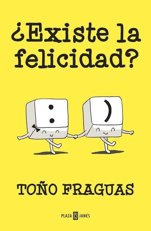 EXISTE LA FELICIDAD? | 9788401015427 | FRAGUAS, TOÑO