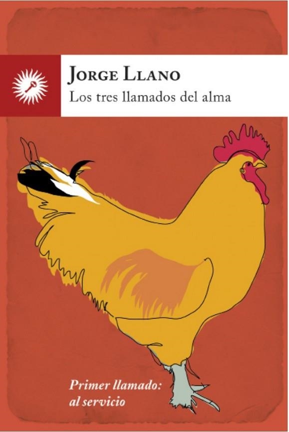 LOS TRES LLAMADOS DEL ALMA | 9788416145157 | LLANO, JORGE