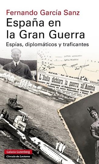 ESPAÑA EN LA GRAN GUERRA | 9788415863830 | GARCÍA SANZ