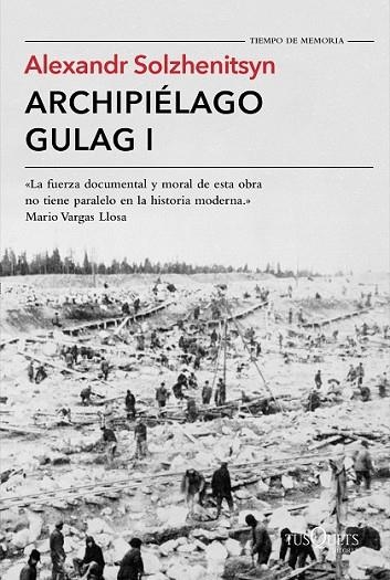 ARCHIPIELAGO GULAG I | 9788490661697 | SOLZHENITSYN, ALEXANDR