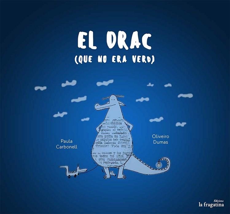 DRAC QUE NO ERA VERD,EL - CAT | 9788416226955 | CARBONELL, PAULA