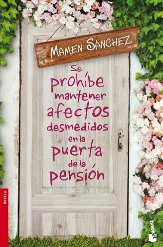 SE PROHÍBE MANTENER AFECTOS DESMEDIDOS EN LA PUERTA | 9788467045451 | SÁNCHEZ