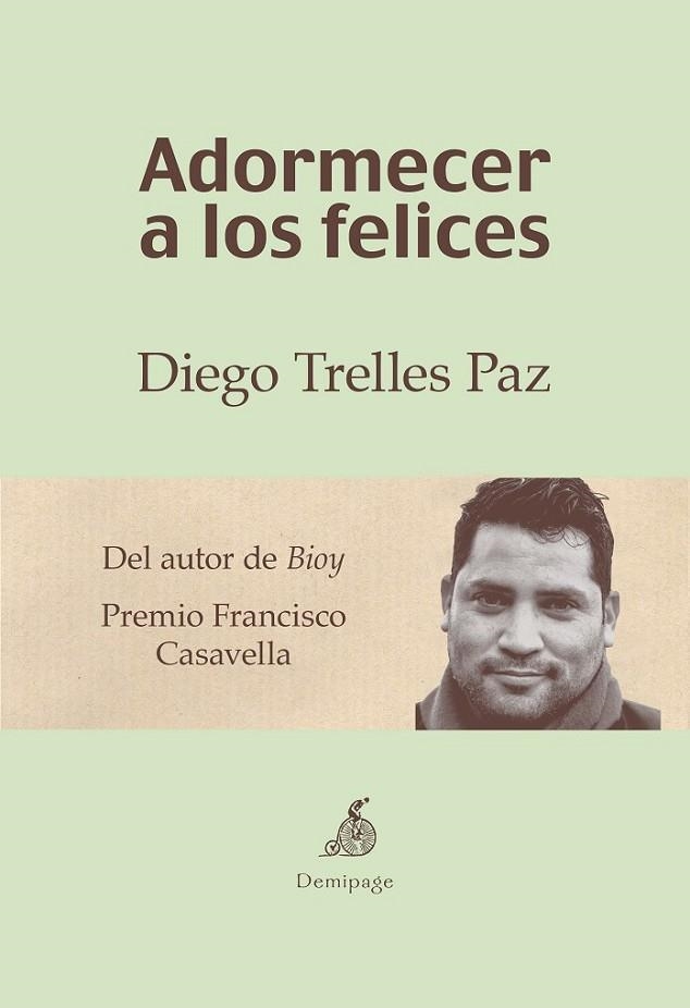 ADORMECER A LOS FELICES | 9788494447211 | TRELLES PAZ,DIEGO