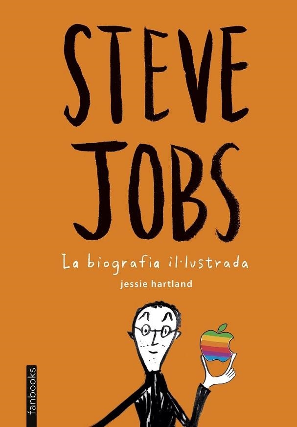 Steve Jobs. La biografia il·lustrada | 9788416297399 | HARTLAND, JESSIE