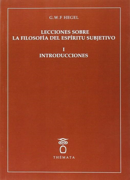 LECCIONES SOBRE LA FILOSOFIA DEL ESPIRITU SUBJETIVO | 9788493640613 | HEGEL, G.W.F.