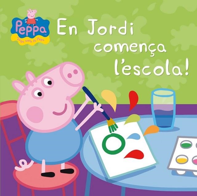 PEPA,LA PORQUETA.EN JORDI COMENÇA L'ESCOLA! | 9788448837853 | DIVERSOS