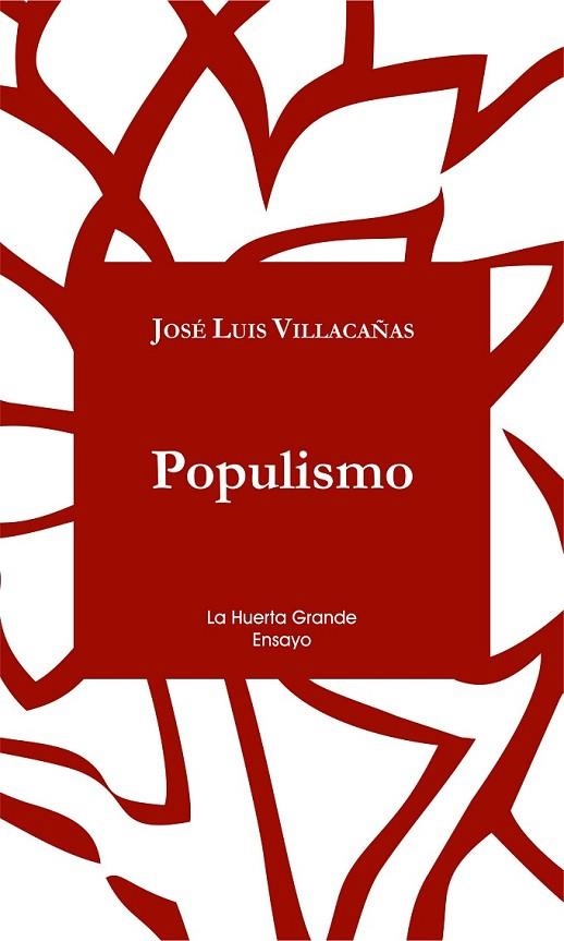 POPULISMO | 9788494339370 | VILLACAÑAS BERLANGA, JOSÉ LUIS