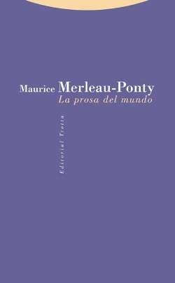 PROSA EN EL MUNDO,LA | 9788498796056 | MERLEAU-PONTY, MAURICE