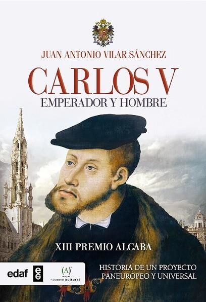 CARLOS V EMPERADOR Y HOMBRE | 9788441435865 | VILAR SÁNCHEZ, JUAN ANTONIO