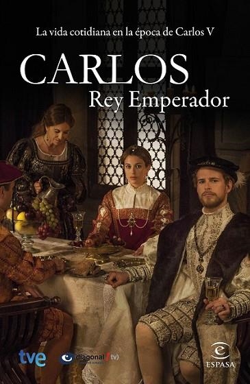 CARLOS, REY EMPERADOR | 9788467045154 | CALDERÓN, MÓNICA