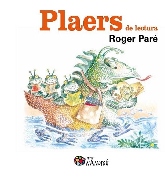 PLAERS DE LECTURA | 9788499755397 | PARÉ, ROGER