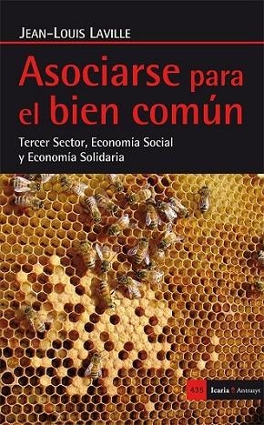 ASOCIARSE PARA EL BIEN COMÚN | 9788498886863 | LAVILLE, JEAN-LOUIS