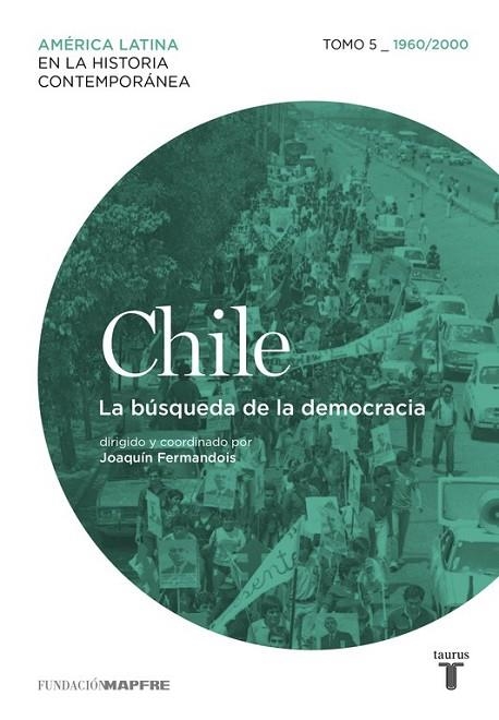 CHILE 5. 1960/2010.LA BUSQUEDA DE LA  DE | 9788430617609 | DIVERSOS