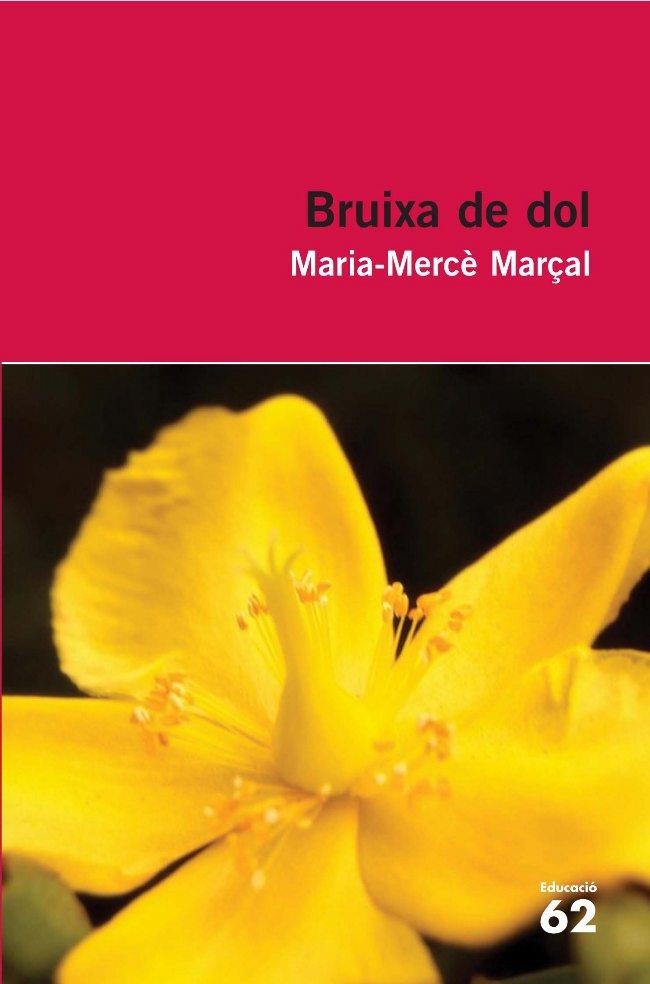 BRUIXA DE DOL | 9788429760255 | MARÇAL