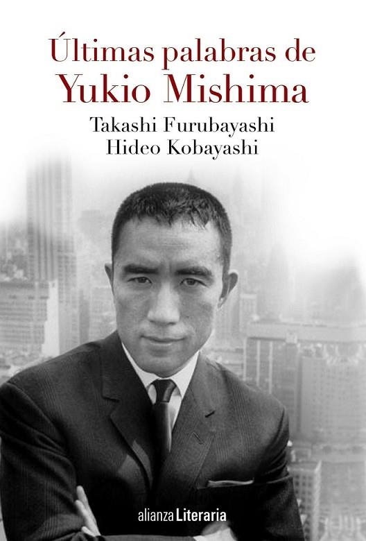 ULTIMAS PALABRAS DE YUKIO MISHIMA | 9788491041597 | DIVERSOS