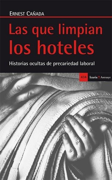 LAS QUE LIMPIAN LOS HOTELES | 9788498886849 | CAÑADA, ERNEST