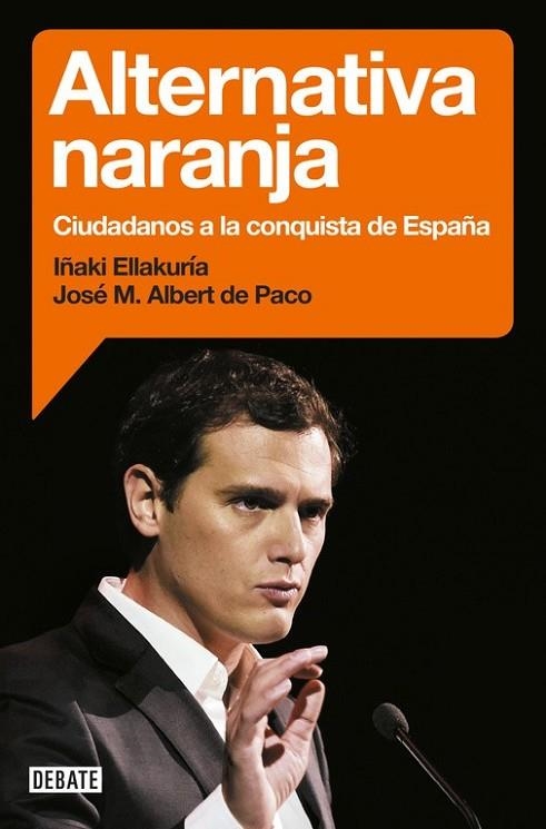 ALTERNATIVA NARANJA | 9788499925912 | ELLAKURIA, IÑAKI/ALBERT DE PACO, JOSÉ MA