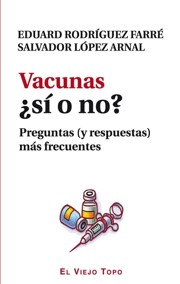 VACUNAS ¿SÍ O NO? | 9788416288588 | RODRÍGUEZ FARRÉ, EDUARD