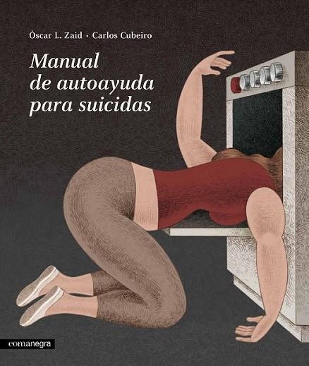 MANUAL DE AUTOAYUDA PARA SUICIDAS | 9788416605019 | CUBEIRO, CARLOS/ZAID, OSCAR L.